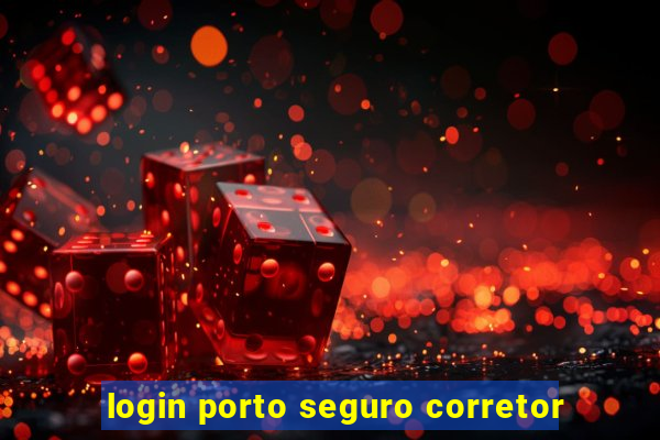 login porto seguro corretor